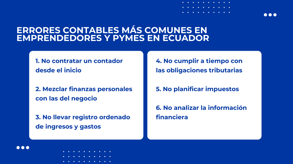 Errores contables más comunes en emprendedores y pymes en Ecuador