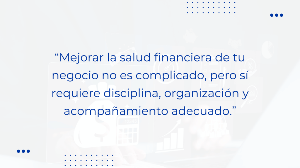 cómo mejorar la salud financiera de tu negocio en Ecuador