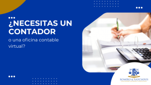 ¿Necesitas un contador o una oficina contable virtual?